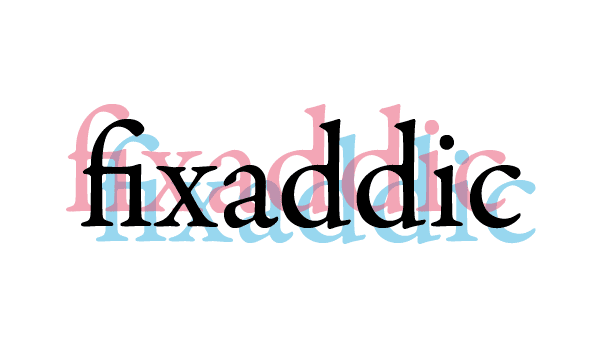 A fixaddic is someone with an intense fixated addiction.